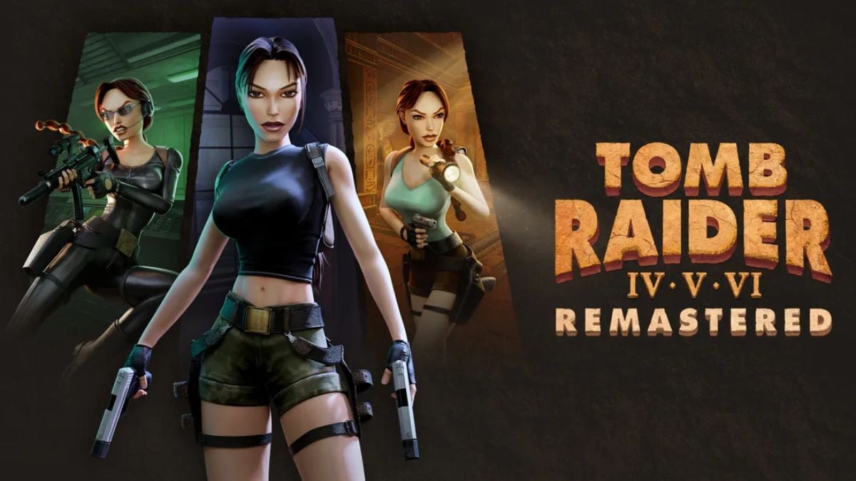 Tomb Raider IV, V, & VI Remastered Announced, Coming In Early 2025