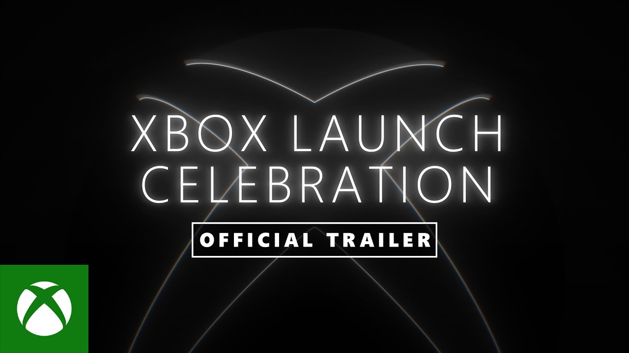 Xbox Launch Celebration – Xbox Series X|S – Official Trailer