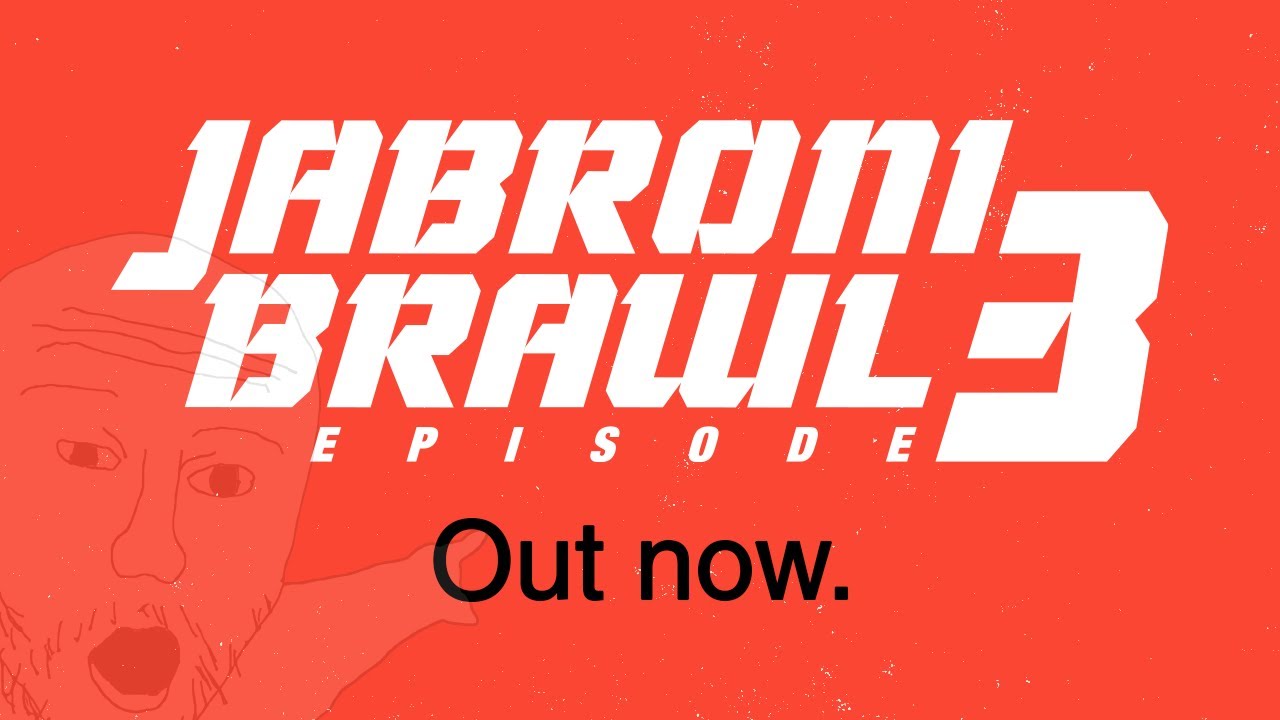 Jabroni Brawl: Episode 3 RELEASE Trailer