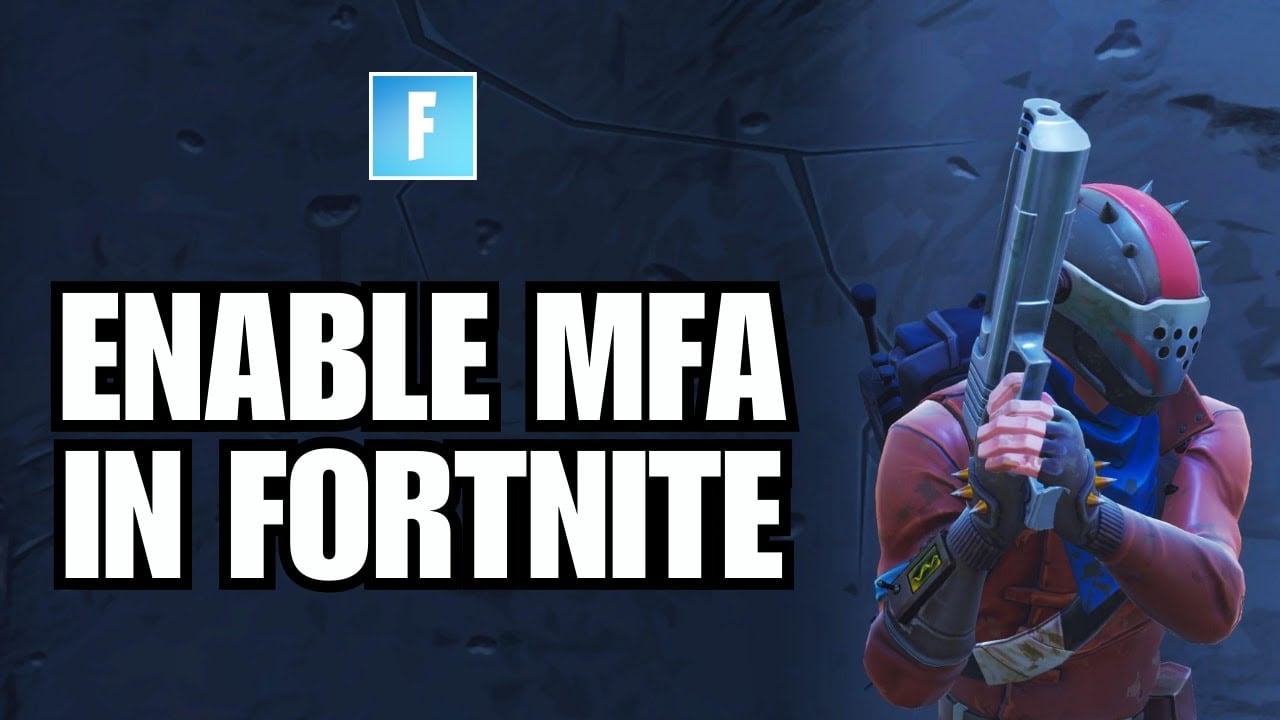 How To Enable MFA in Fortnite 2024?