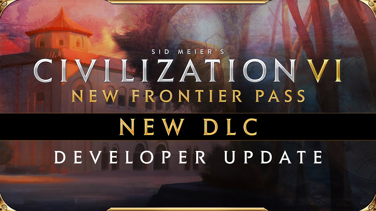 Civilization VI - September 2020 DLC | New Frontier Pass