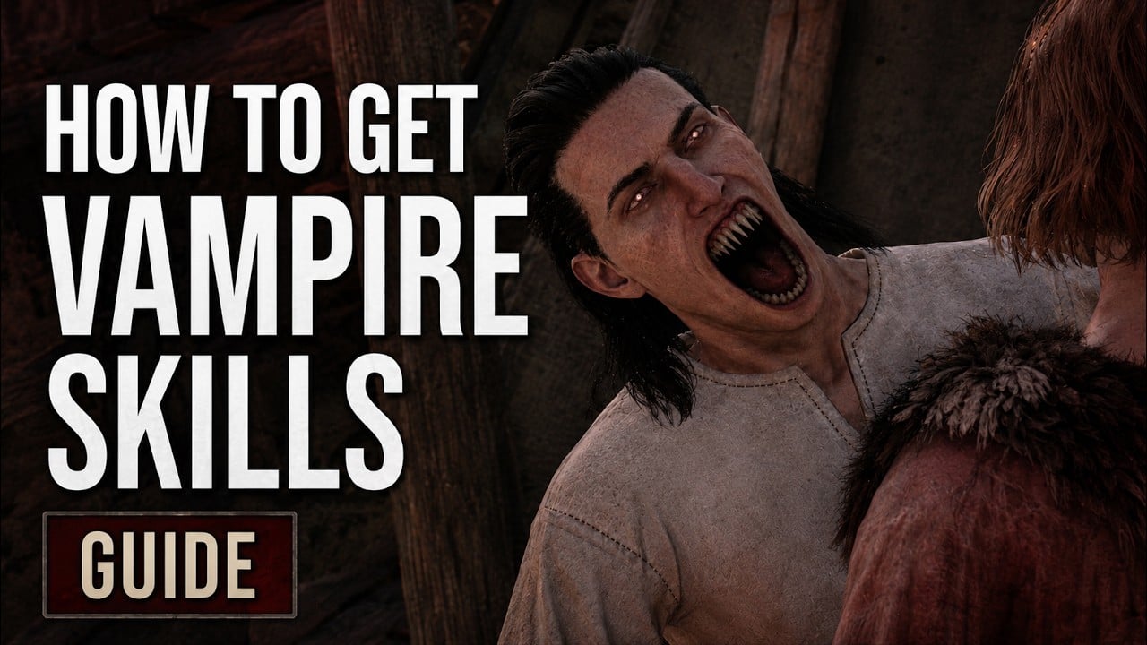 How To Unlock Vampire Skills in The Blood of Dawnwalker