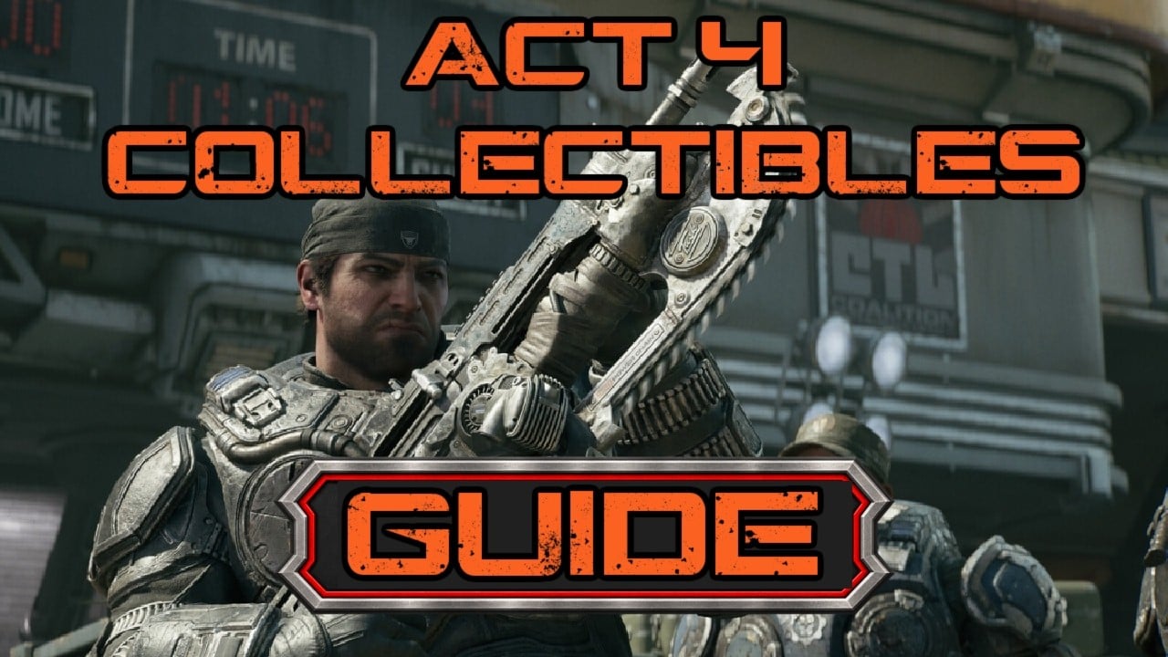 Gears of War: E-Day – Every Act 4 Collectible Locations Guide