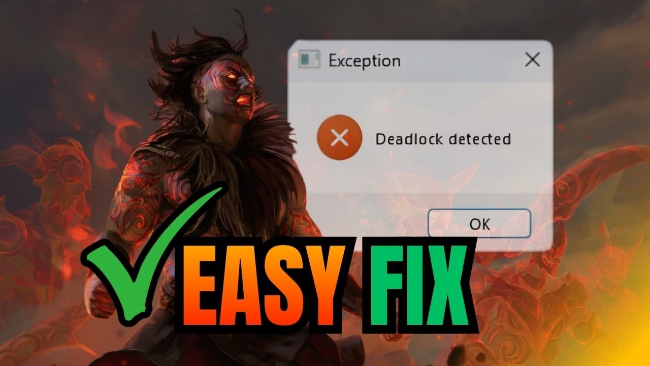 How to Fix Deadlock Detected Error in Path of Exile 2 Guide