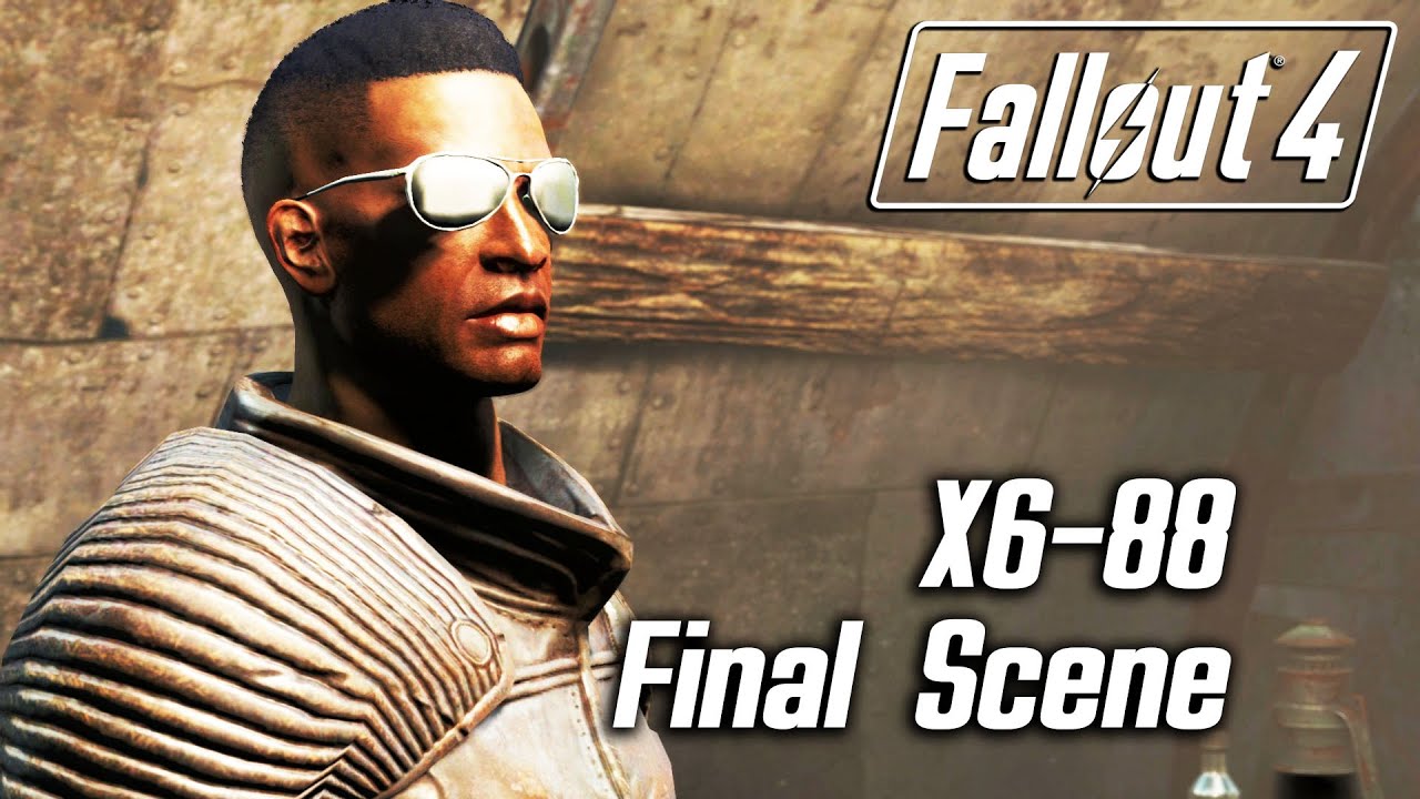 Fallout 4 - X6-88 - Final Approval Scene