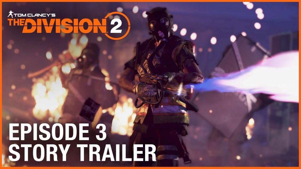 Tom Clancy’s The Division 2: Episode 3 Story Trailer | Ubisoft [NA]