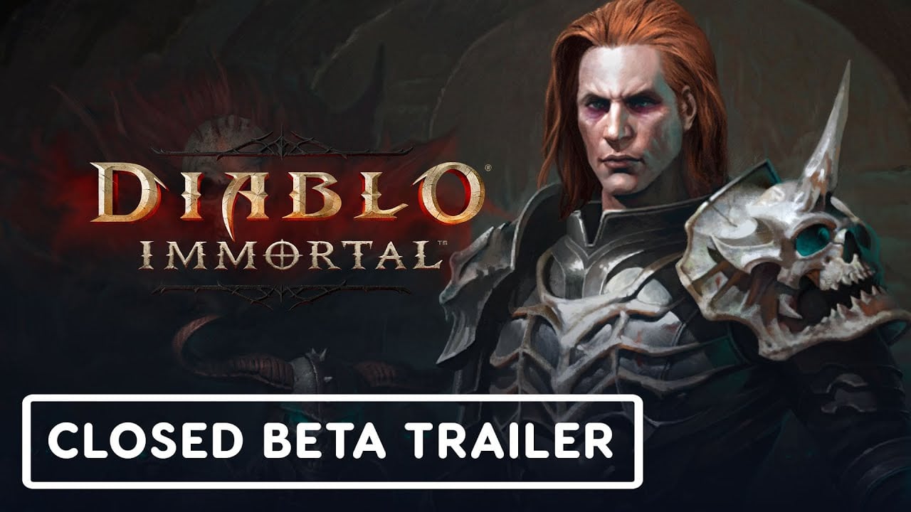 Diablo Immortal Closed Beta Trailer
