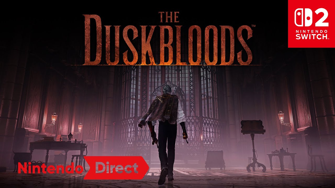 The Duskbloods – Nintendo Direct | Nintendo Switch 2