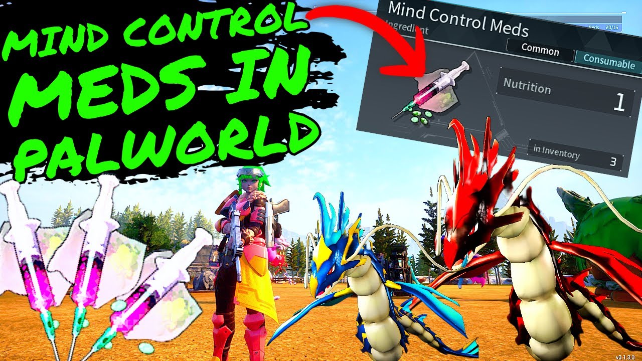 How To Use MIND CONTROL MEDs in PALWORLD!!! The Cure All!!