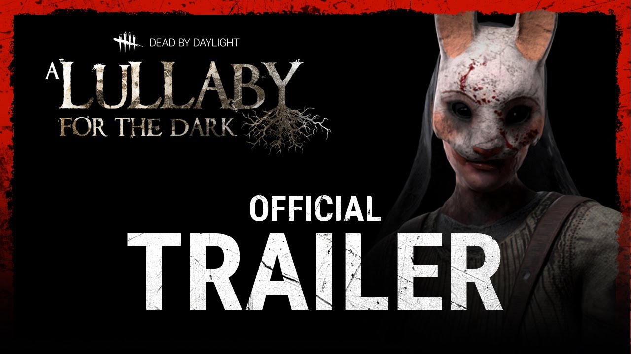 Dead by Daylight | A Lullaby for the Dark | Official Trailer
