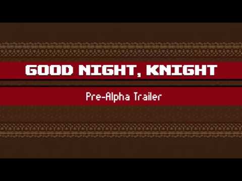 Good Night, Knight - Development Highlights Trailer