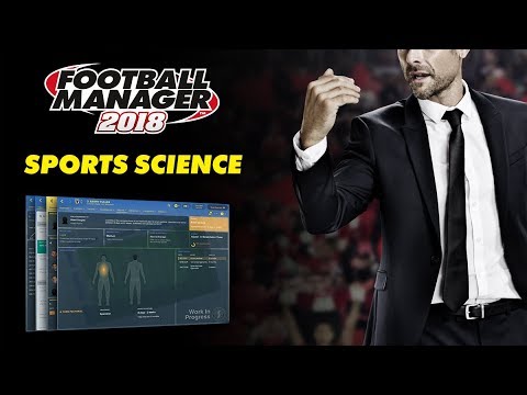 Football Manager 2018 | Sports Science Overhaul | FM18