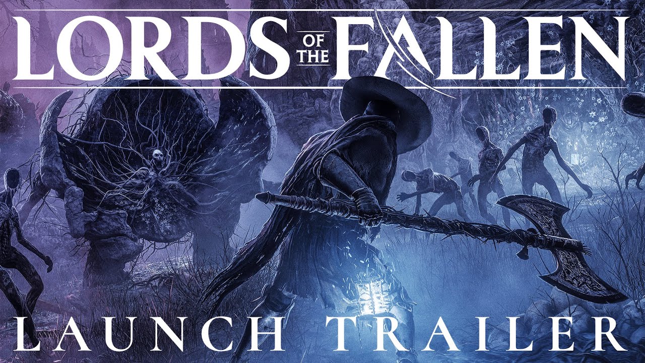LORDS OF THE FALLEN - Official Launch Trailer | Out October 13th on PC, PS5 & Xbox Series X|S