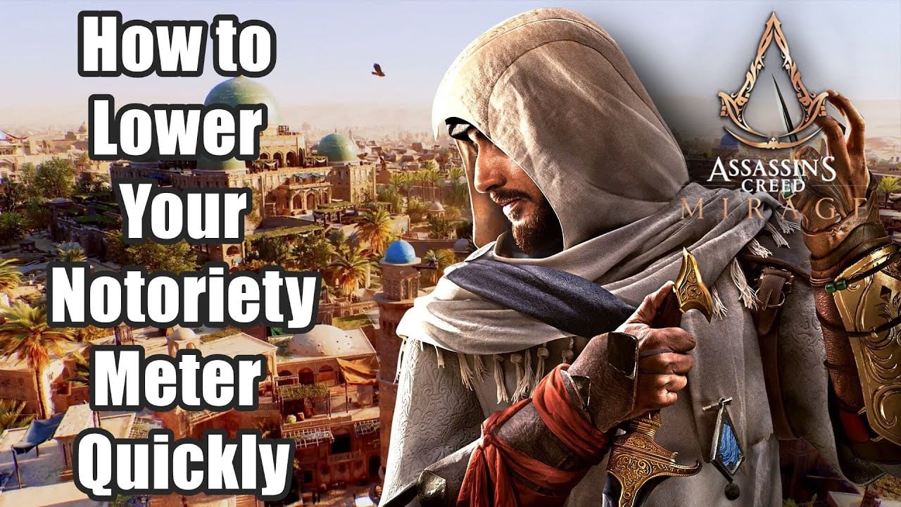 Assassin Creed Mirage How to Lower Your Notoriety Meter Quickly