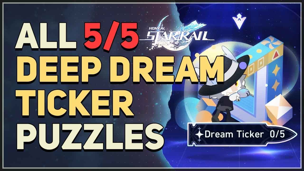 All 5 Deep Dream Ticker Puzzles Honkai Star Rail
