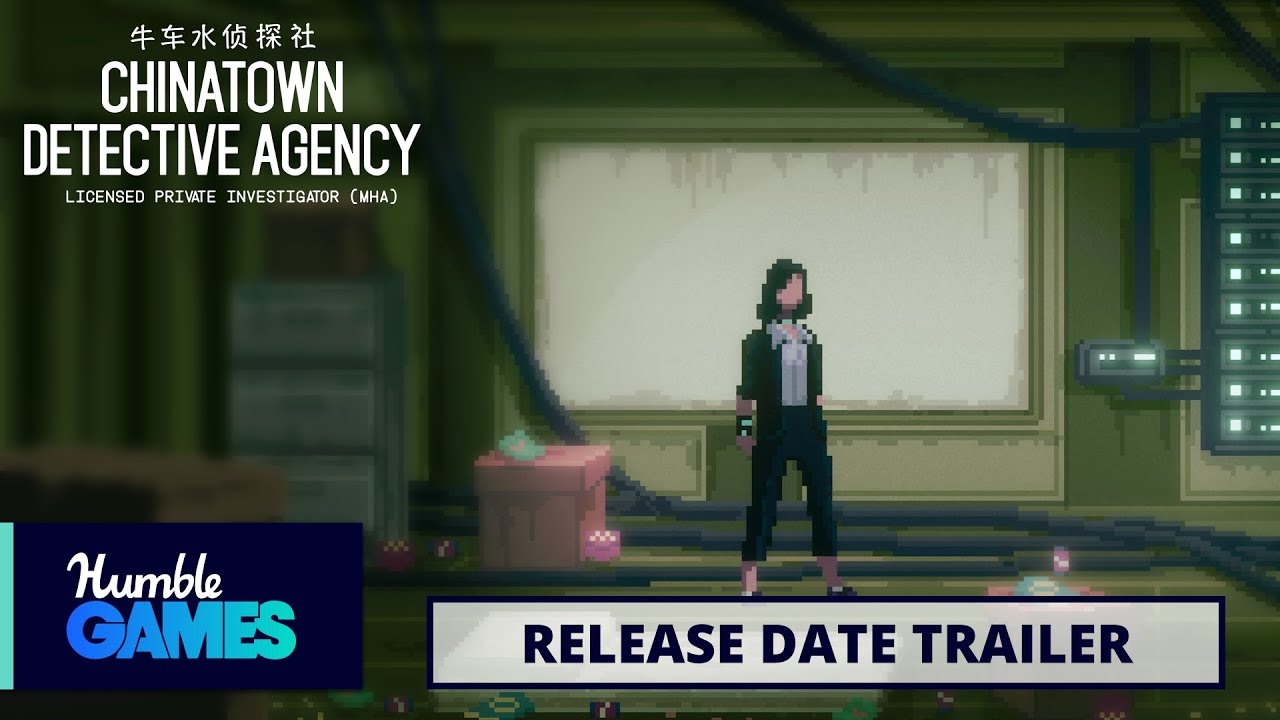 Chinatown Detective Agency - Release Date Trailer | Humble Games