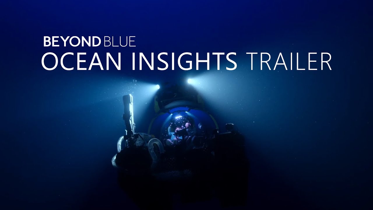 Beyond Blue: Ocean Insights Trailer