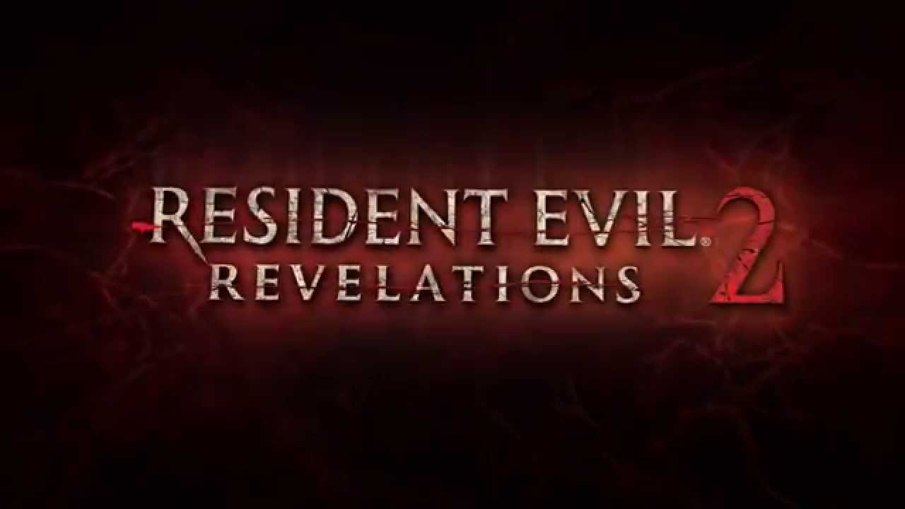Resident Evil Revelations 2- First Trailer