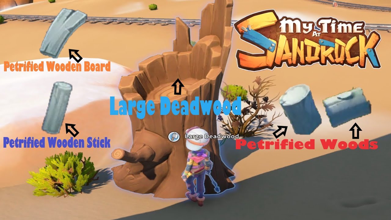 Where To Find Petrified Wood In My Time At Sandrock?