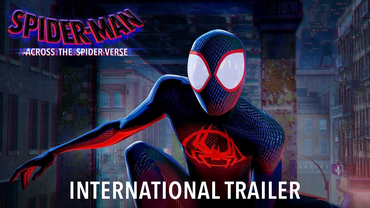 SPIDER-MAN: ACROSS THE SPIDER-VERSE - International Trailer - In Cinemas June 1, 2023