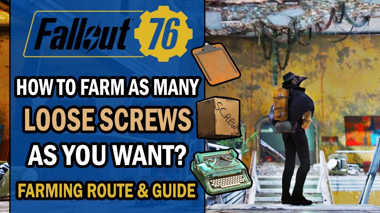 Fallout 76 - Farming Route - ULTIMATE Guide to FARM as Many LOOSE SCREWS as You Want & Some SPRINGS