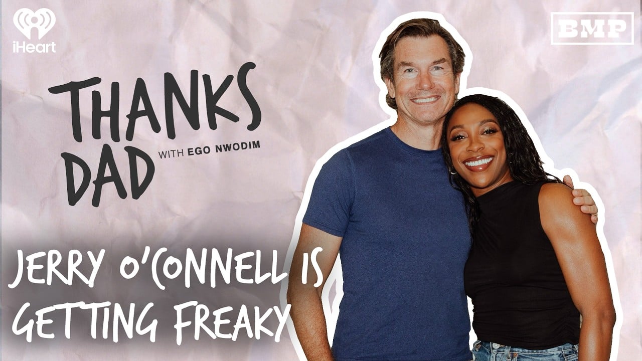 Jerry O'Connell is Getting Freaky | Thanks Dad with Ego Nwodim