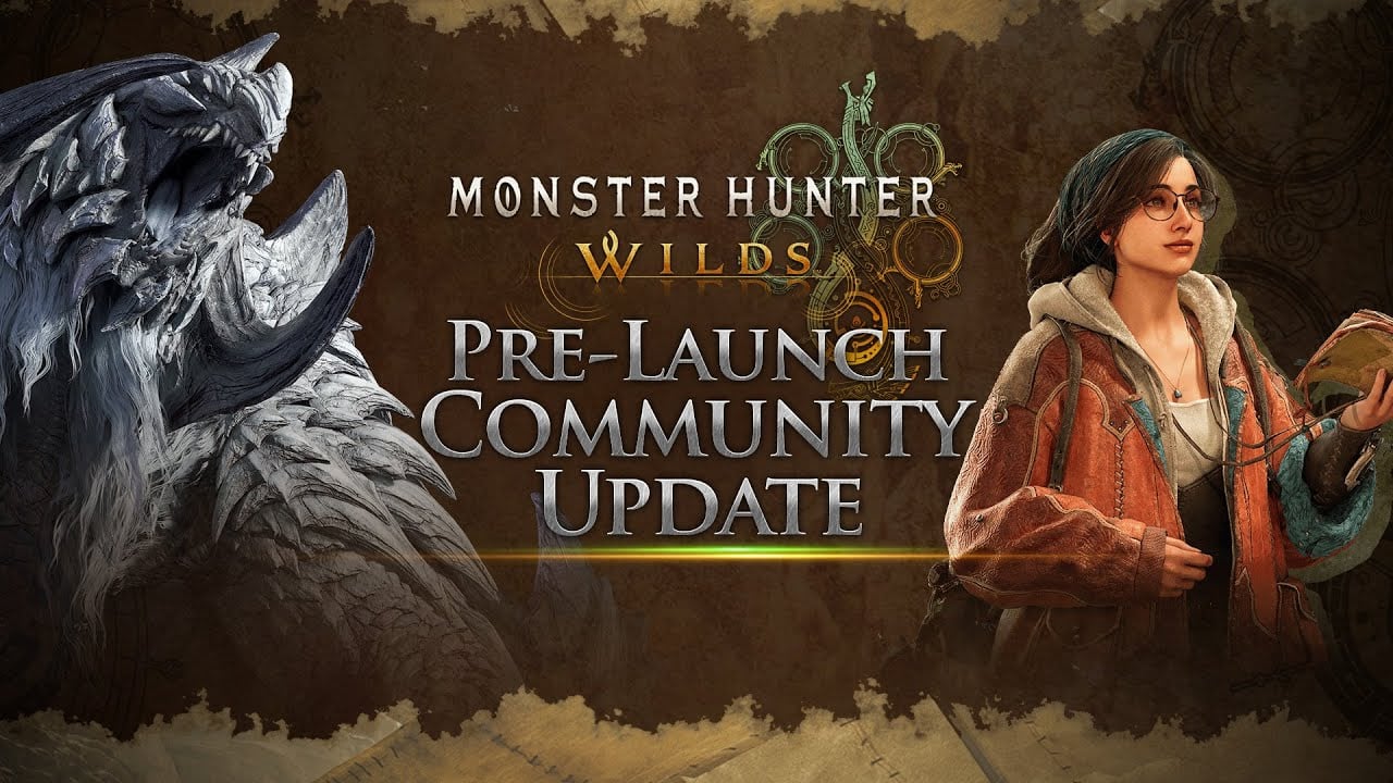 Monster Hunter Wilds - Pre-Launch Community Update