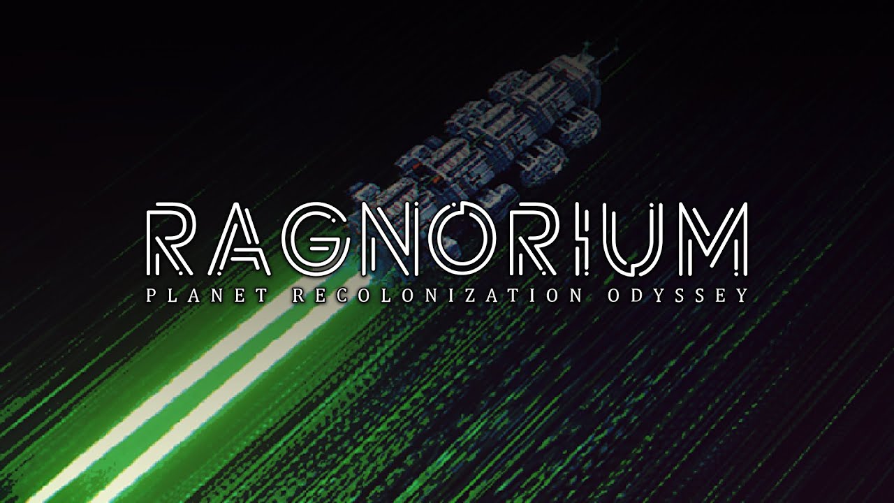 Ragnorium: Planet Recolonization Odyssey [Steam Early Access]