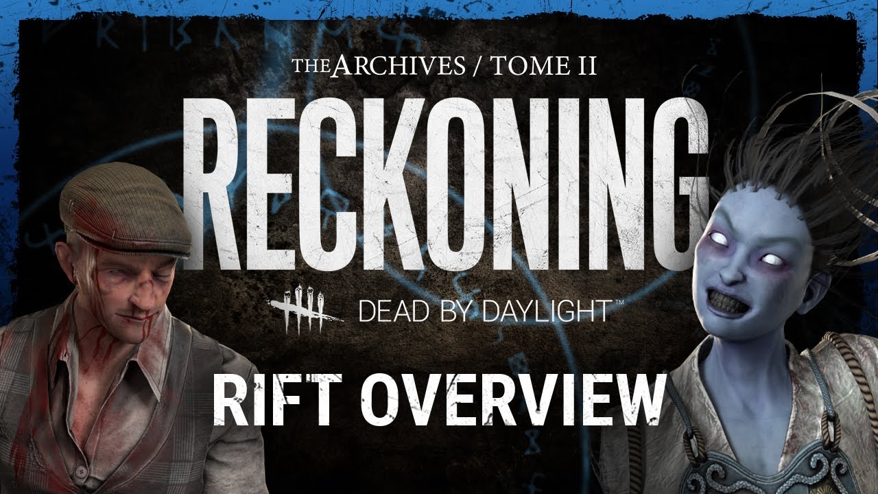 Dead by Daylight | RECKONING Rift Overview