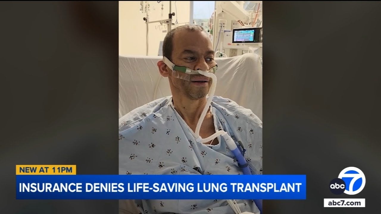 Insurance denies man life-saving lung transplant before procedure
