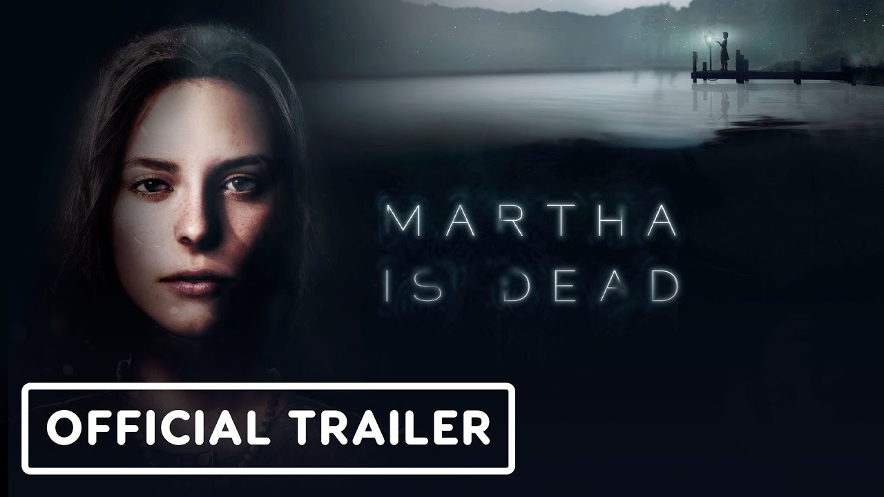Martha Is Dead - Official Lake Trailer