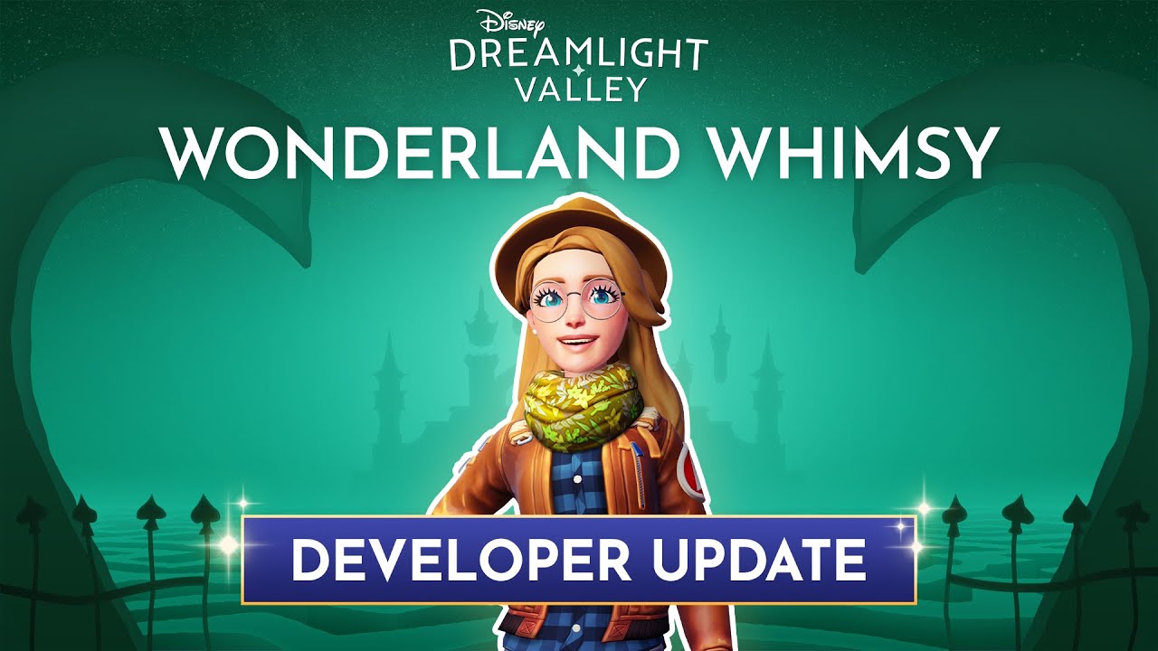 Disney Dreamlight Valley Developer Update | Wonderland Whimsy Update