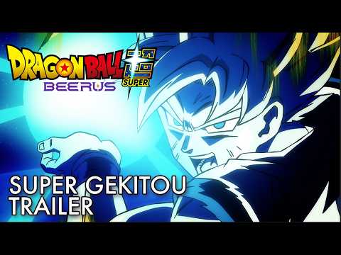 Dragon Ball Super: Beerus | ENHANCED Edition | SUPER GEKITOU Trailer