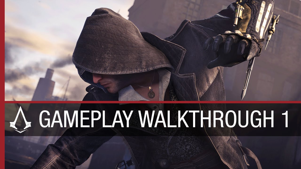 Assassin’s Creed Syndicate: Gameplay Walkthrough #1 | Ubisoft [NA]