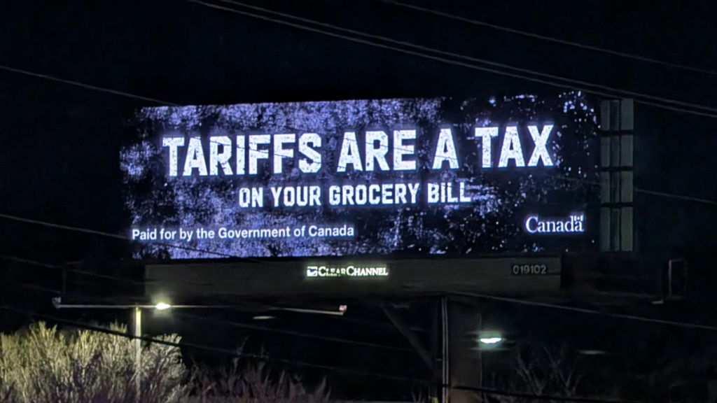 Atlanta Billboard Paid by Canadian Government Calls Tariffs ‘A Tax on Your Grocery Bill’: ‘Label It the Trump Sales Tax’ Atlanta Billboard Paid by Canadian Government Calls Tariffs a 'Tax on Your Grocery Bill'