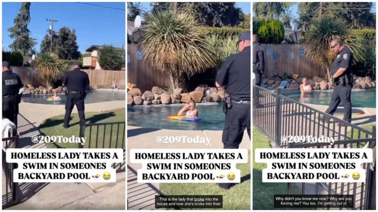 Homeless California Woman Breaks Into House to Take a Swim In the Pool: ‘The Owner Has Every Right to Call the Police’ Homeless California woman takes a swim in someone's pool