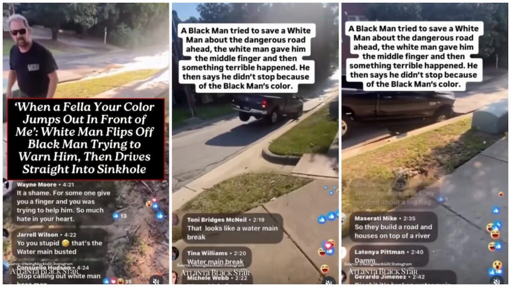 North Carolina Black Man Warns White Driver of Sinkhole in the Road, But He Just Flips Him Off & Drives Straight into It: ‘Too Bad He Didn’t Sink the Whole Way’ North Carolina Black Man Warns White Driver of Sinkhole in the Road, But He Just Flips Him Off & Drives Straight into It